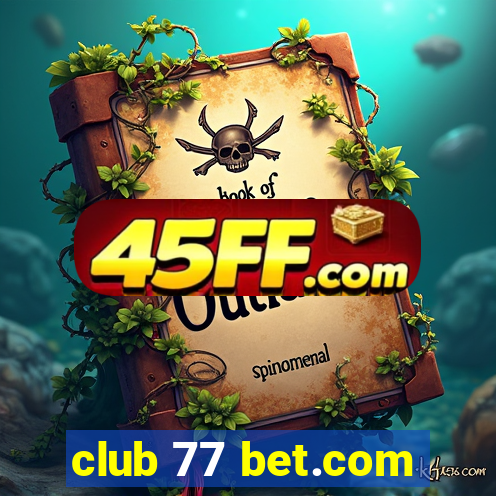 club 77 bet.com